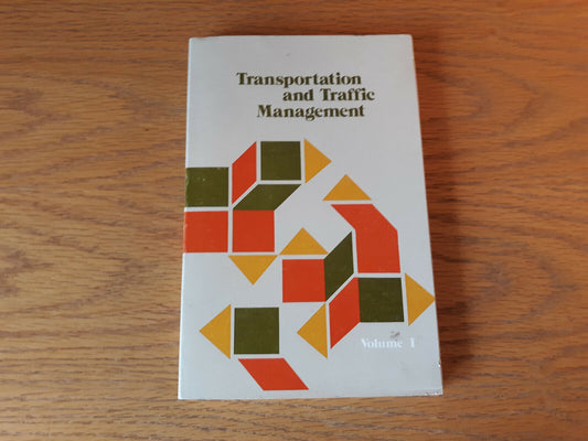 Transportation And Traffic Management E Albert Ovens 1978 Volume One 16th Ed