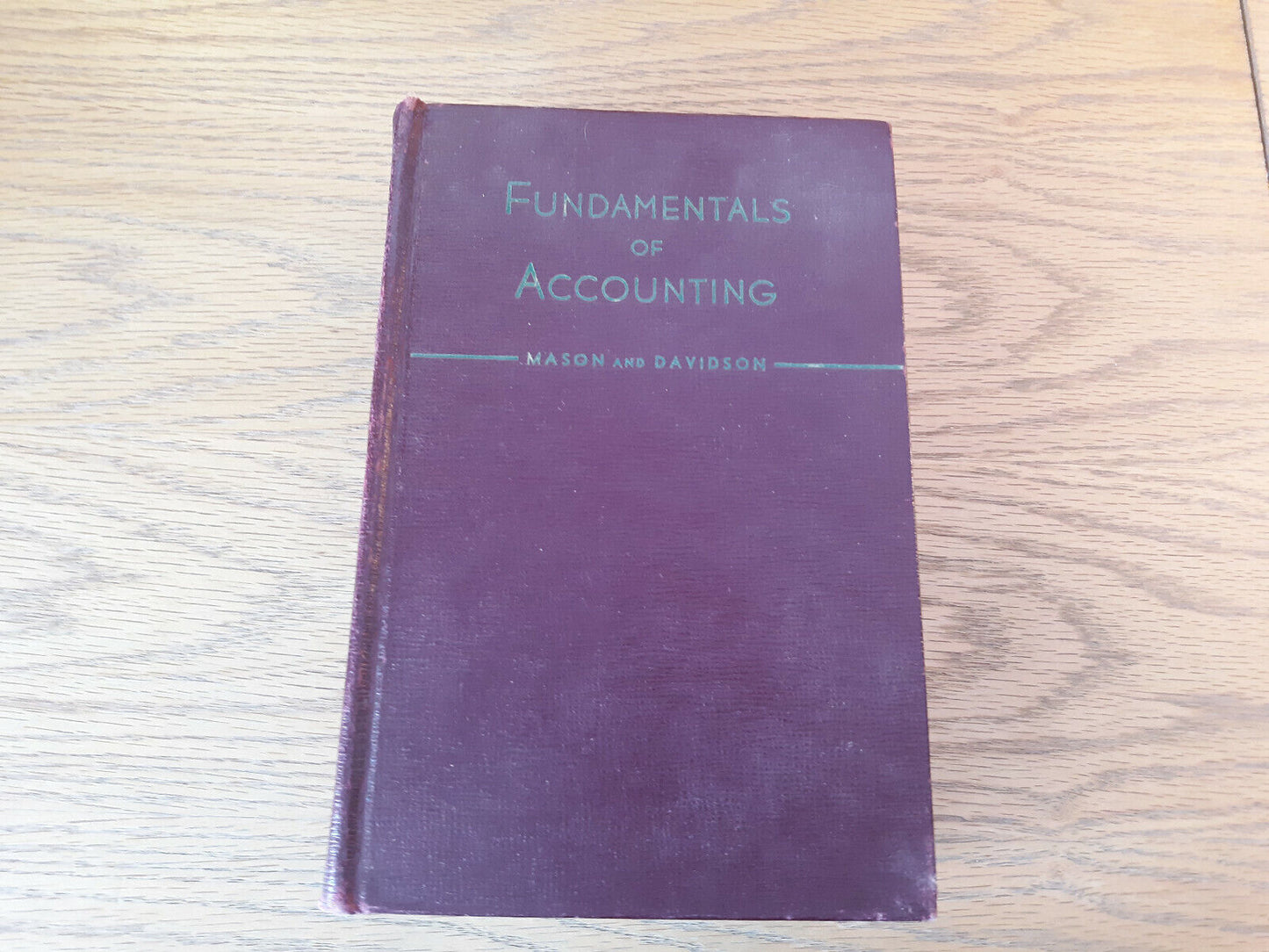 Fundamentals Of Accounting Mason And Davidson 1953 Hardcover Foundation Press