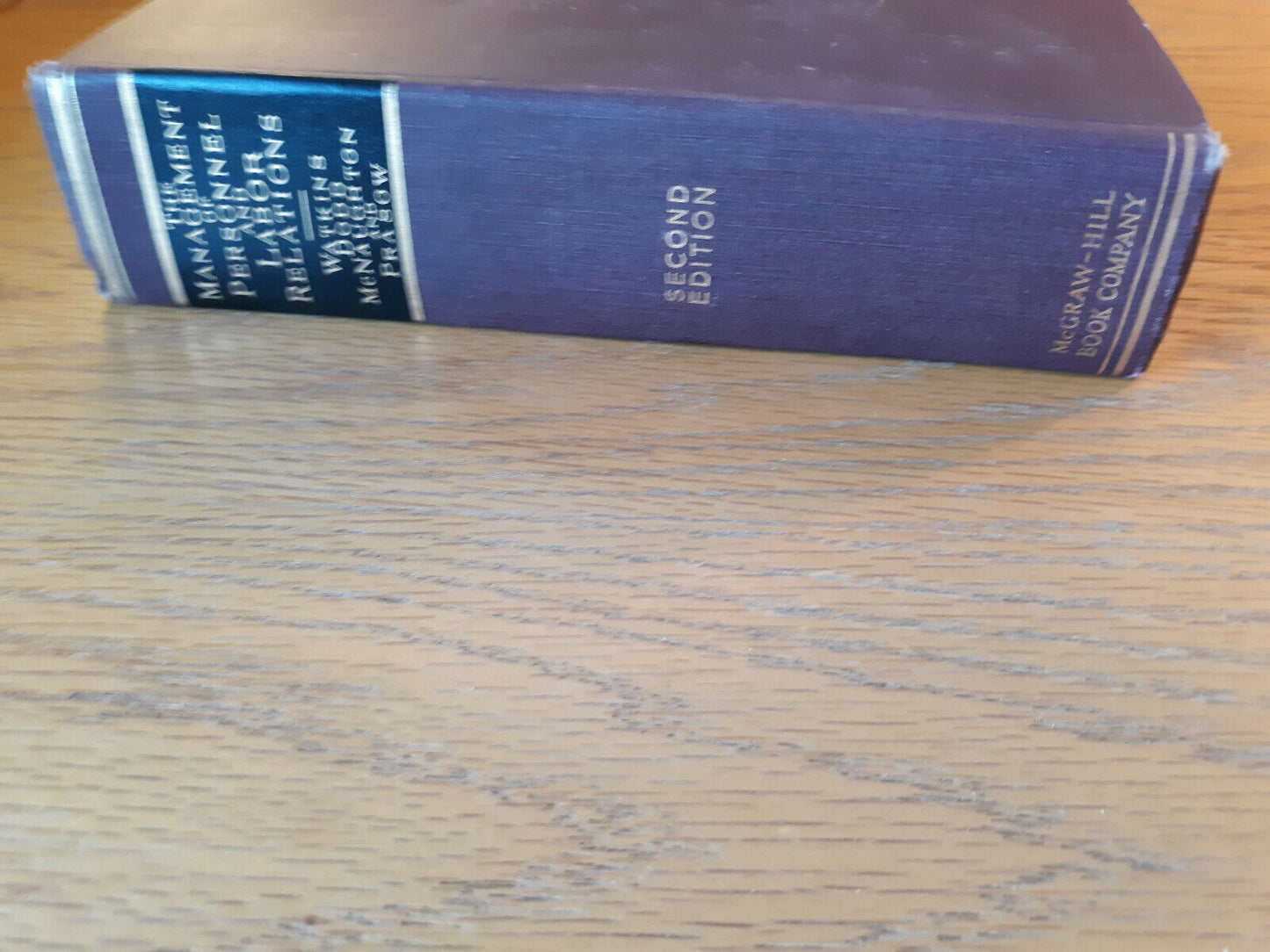 The Management Of Personnel And Labor Relations Gordon S Watkins 1950 2nd Ed