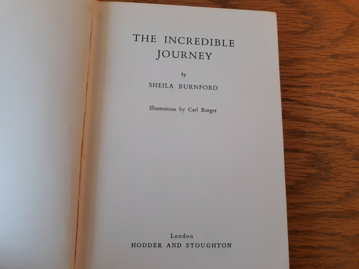 The Incredible Journey Sheila Burnford 1962 Hardcover Dust Jacket Hodder And Sto