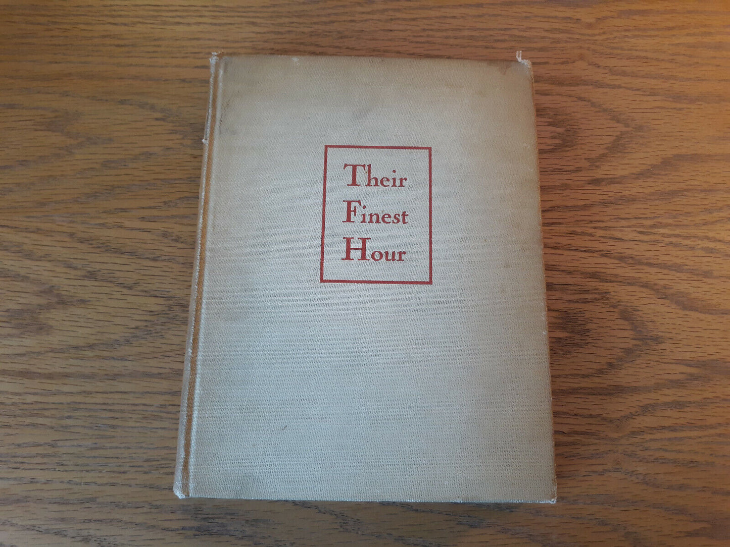 Their Finest Hour First Hand Narratives Of The War In England 1941 Hardcover Har