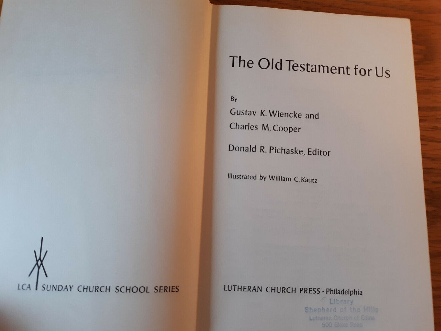 The Old Testament for us LCA Sunday church school series Hardcover 1965