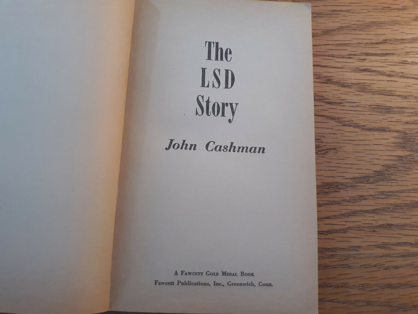 The LSD Story by John Cashman Fawcett Gold Medal 1966 Paperback