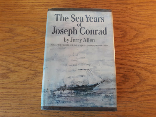 The Sea Years Of Joseph Conrad Jerry Allen 1965 Doubleday 1st Ed Hardcover Dust