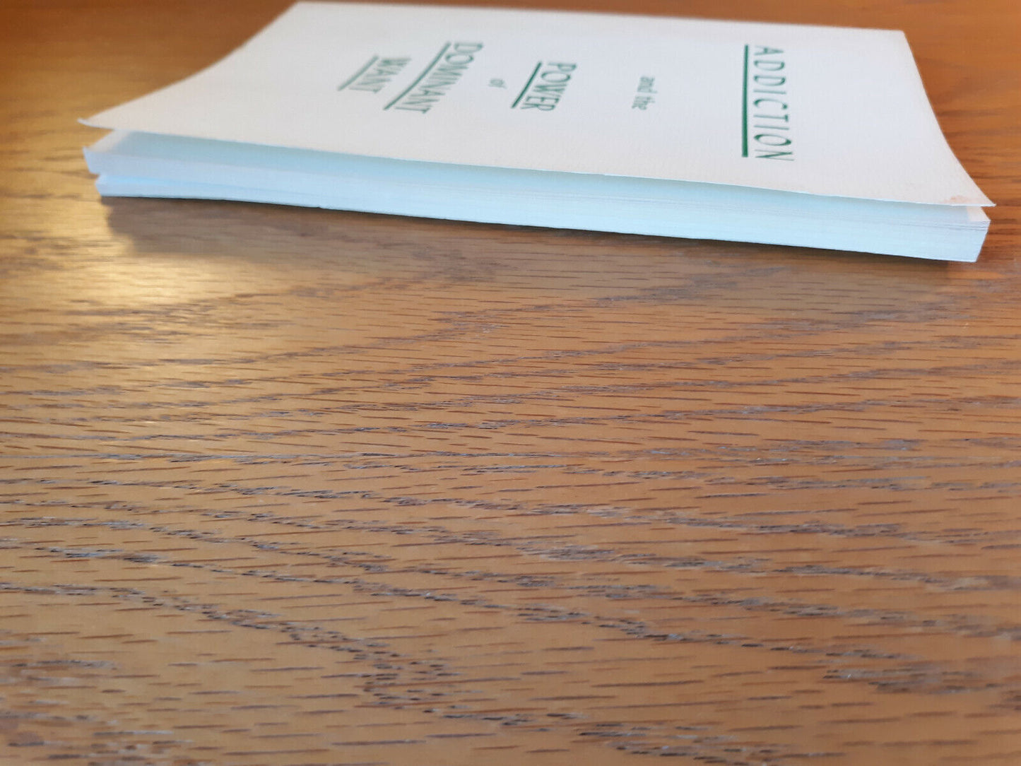 Addiction And The Power Of Dominant Want 1983 F E Van Dusen Paperback P D W Publ