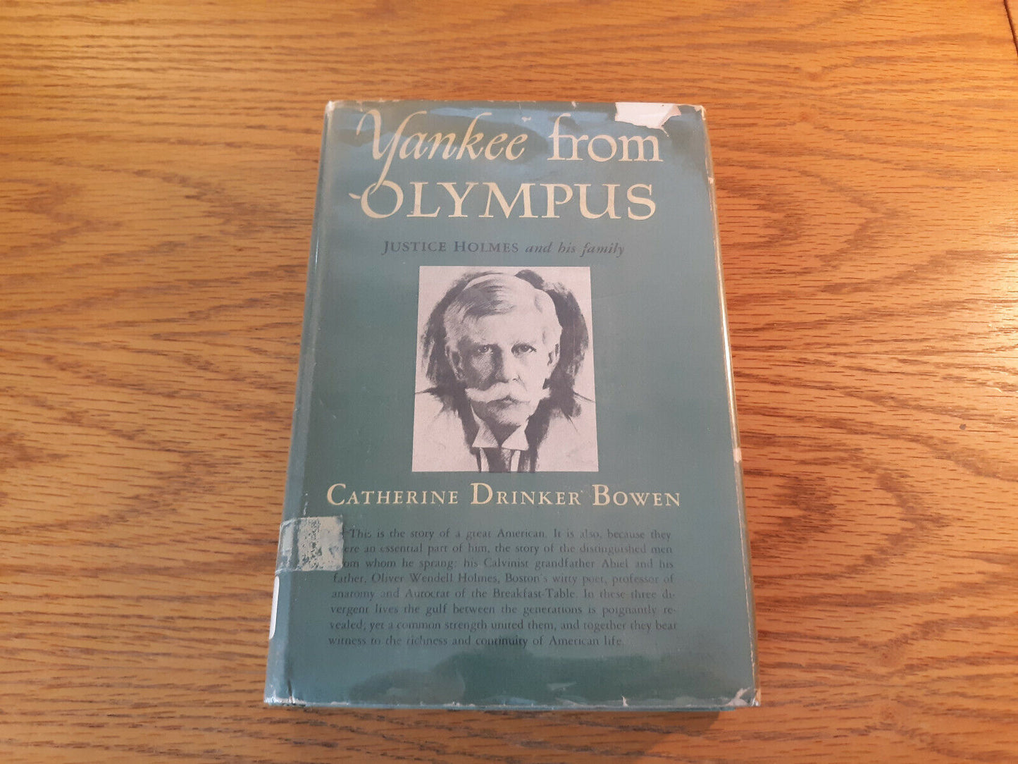 Yankee from Olympus - Justice Holmes & Family by Catherine Drinker Bowen 1944