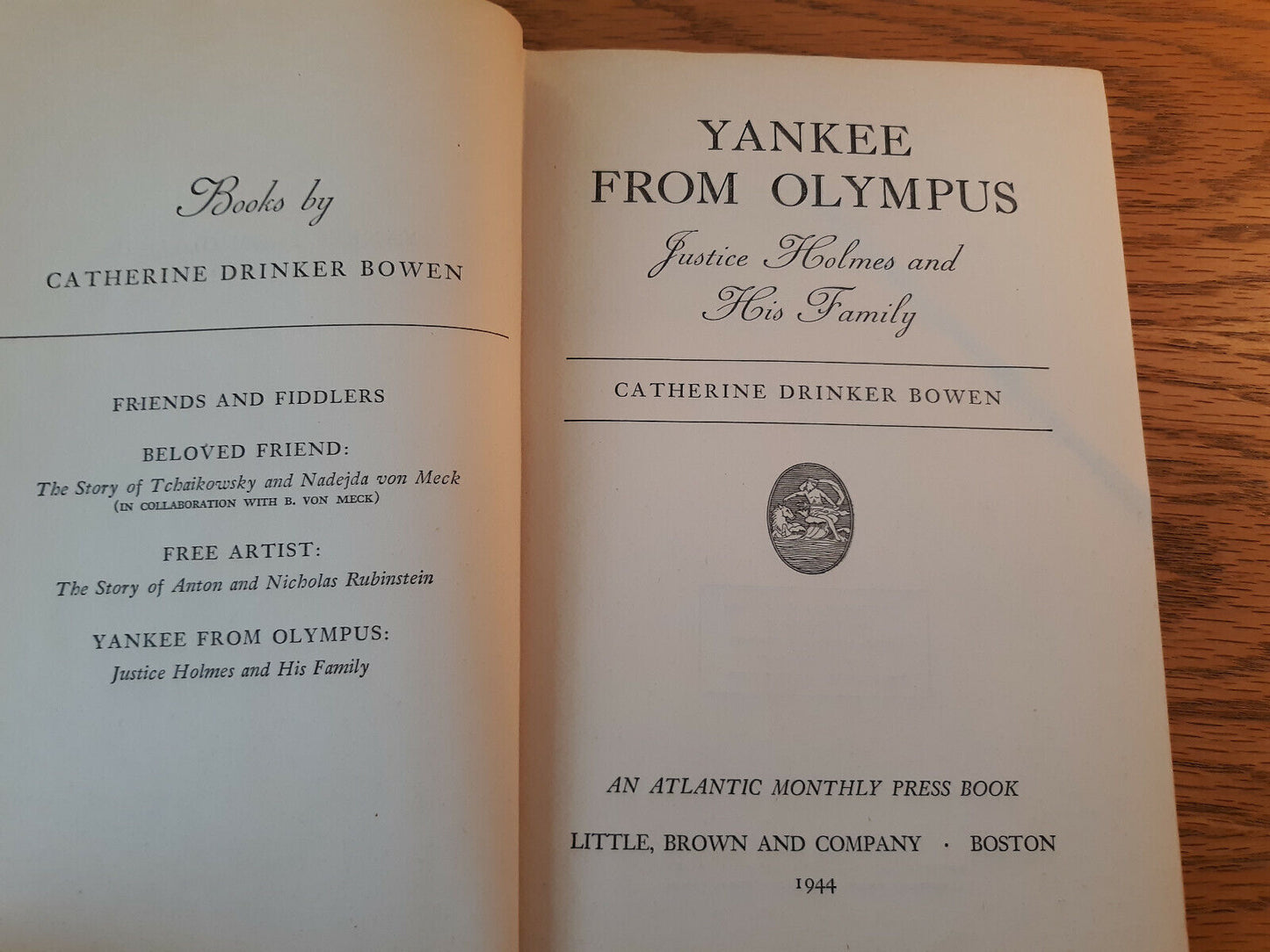 Yankee from Olympus - Justice Holmes & Family by Catherine Drinker Bowen 1944