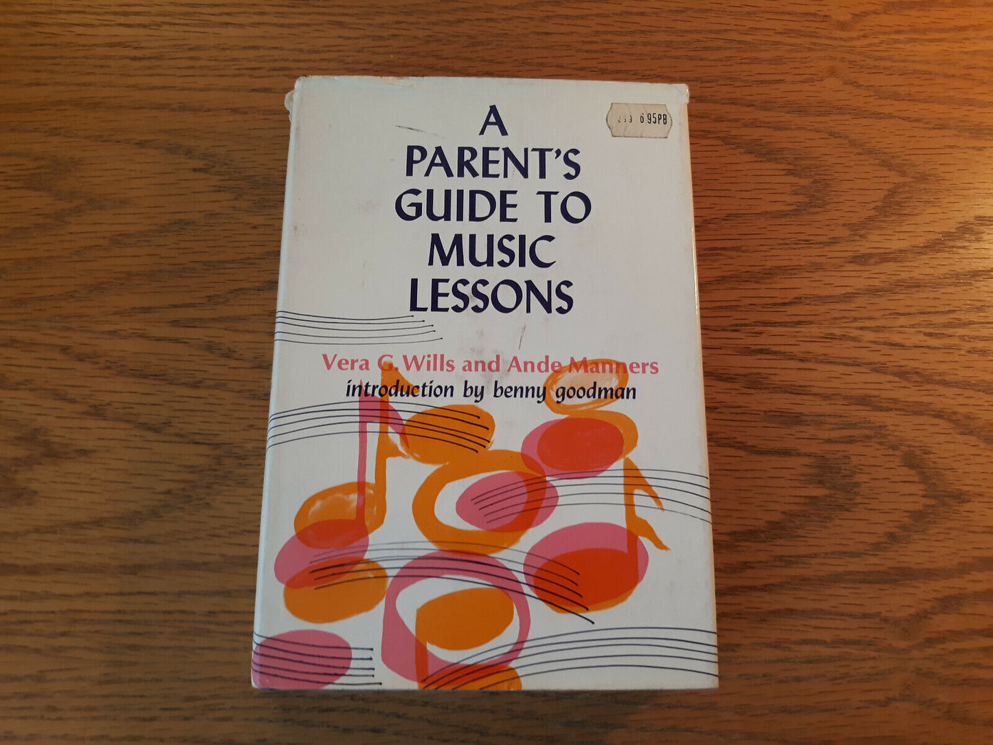 A Parent's Guide To Music Lessons Vera G Wills 1967 1st Ed Hardcover Dust Jacket