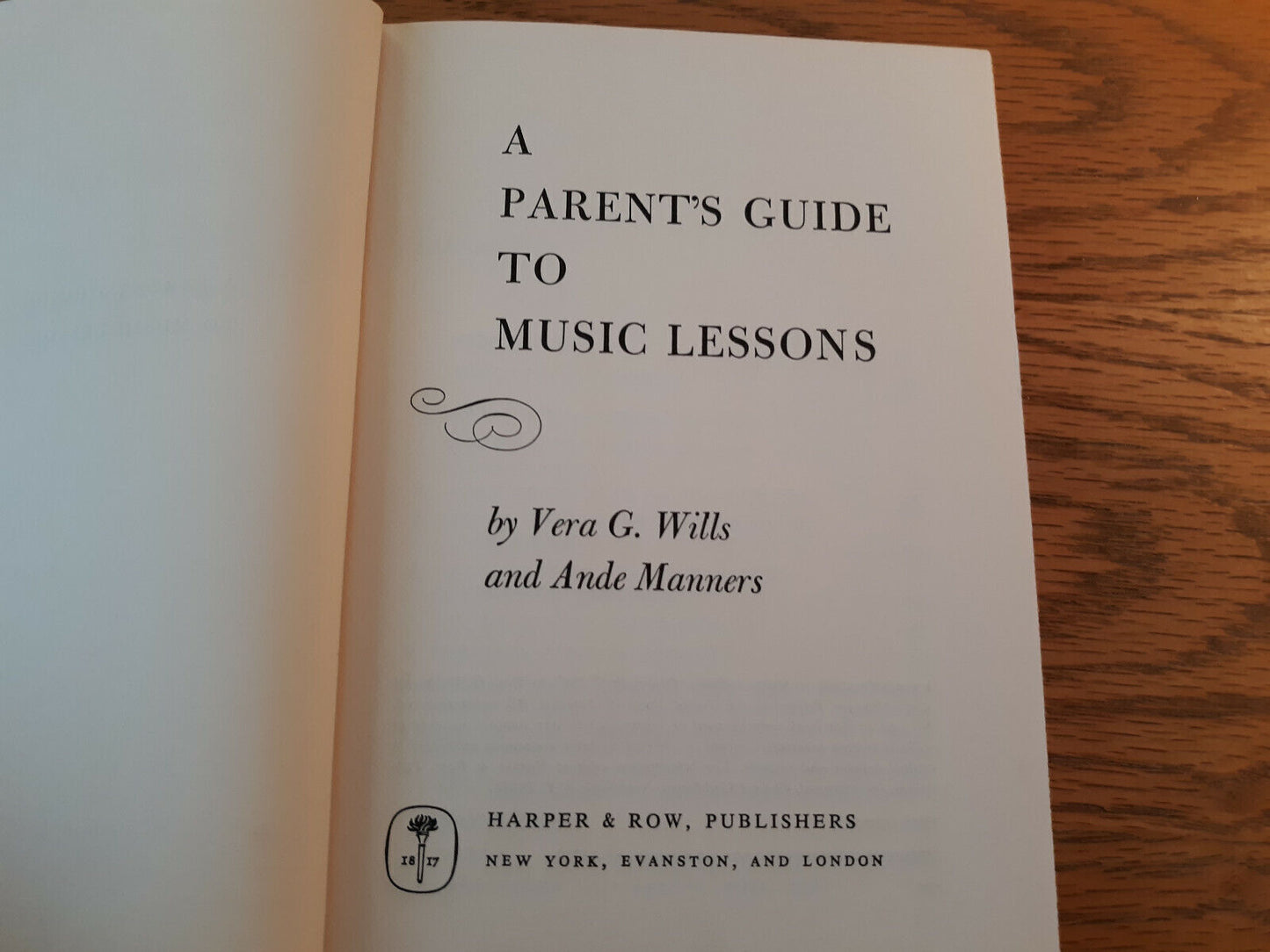 A Parent's Guide To Music Lessons Vera G Wills 1967 1st Ed Hardcover Dust Jacket
