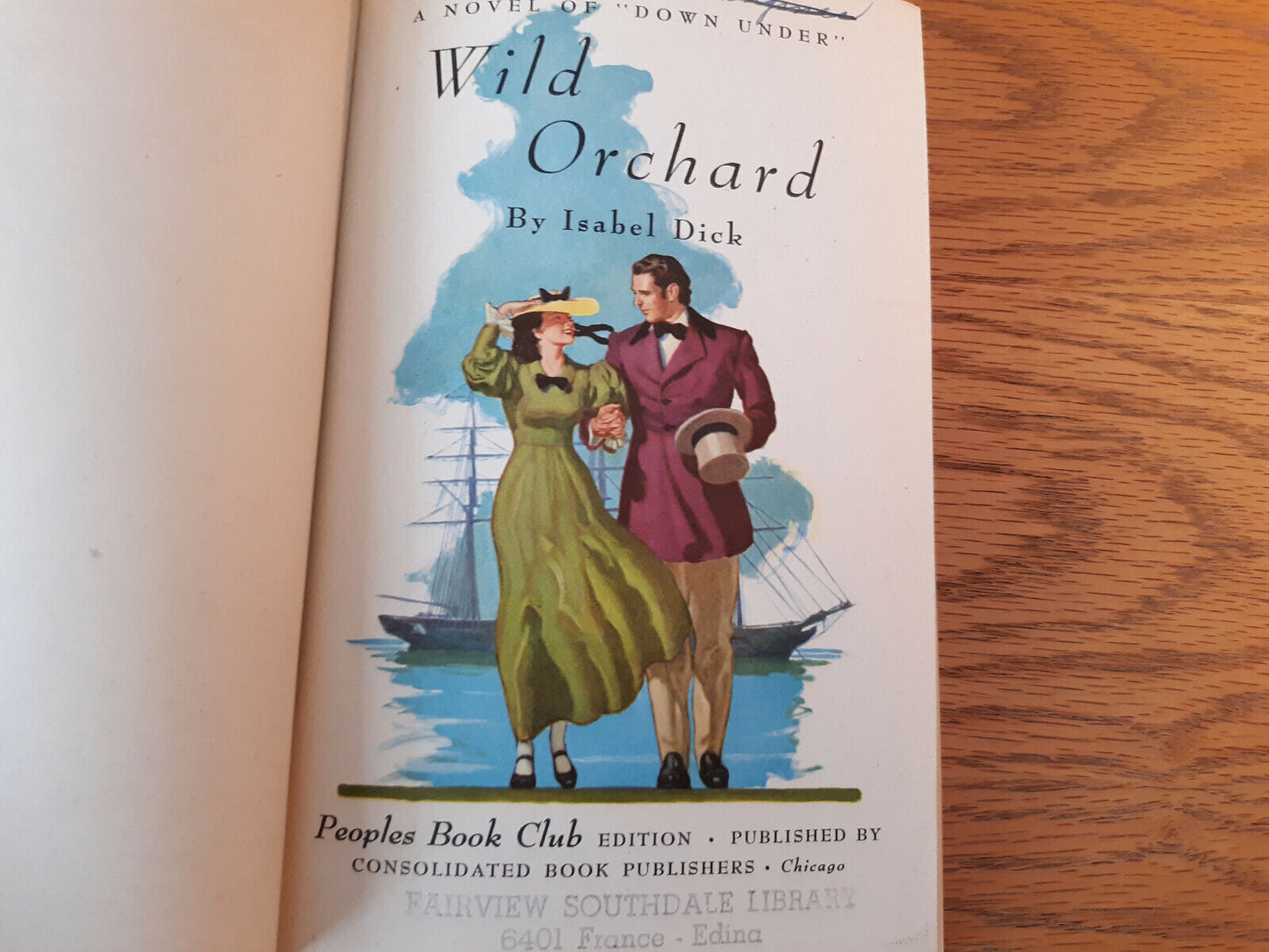 Wild Orchard Isabel Dick 1945 Consolidated Book Publishers Hardcover Book Club