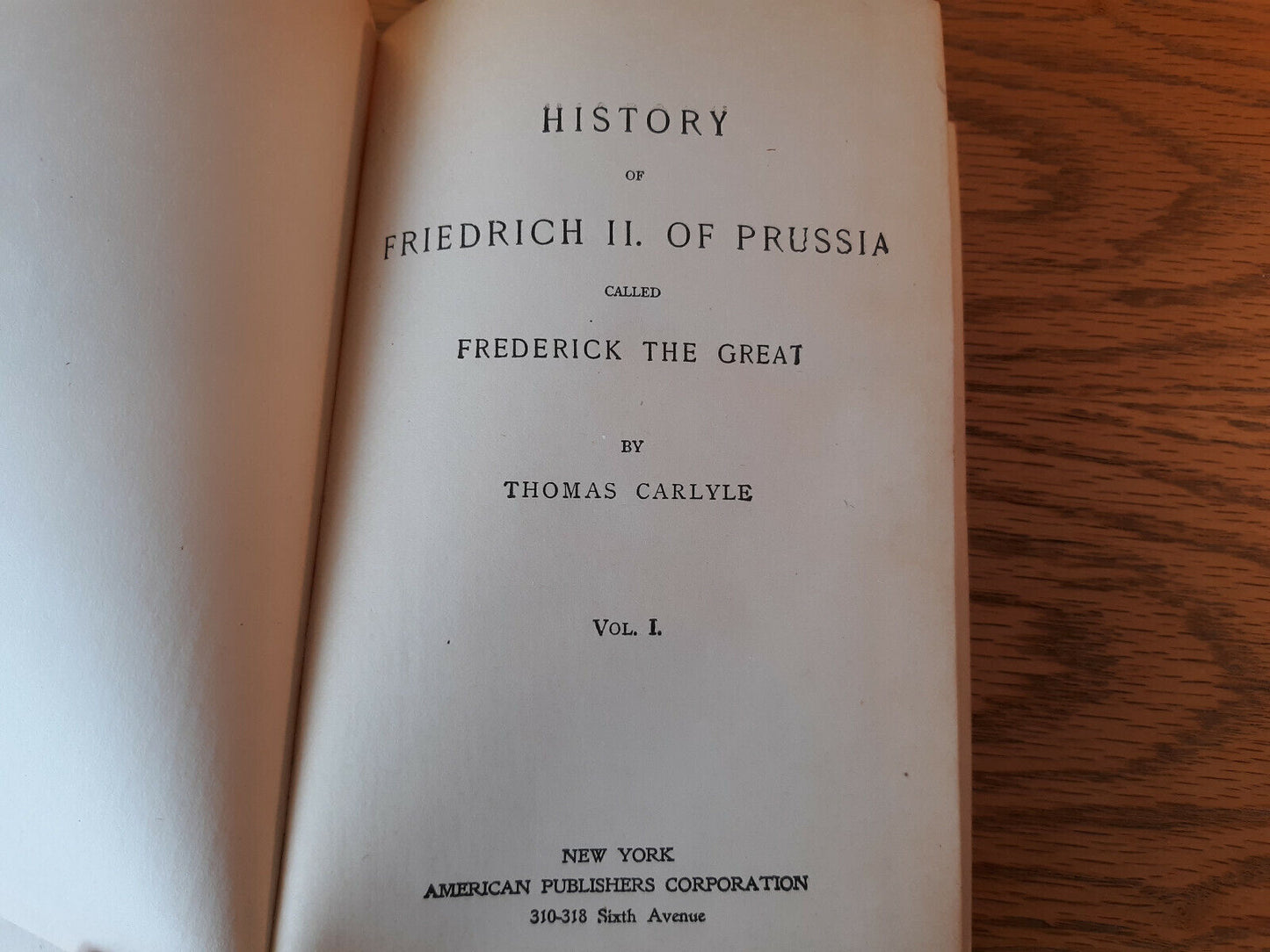 Thomas Carlyle's Works Popular Edition Frederick The Great Vol I-II