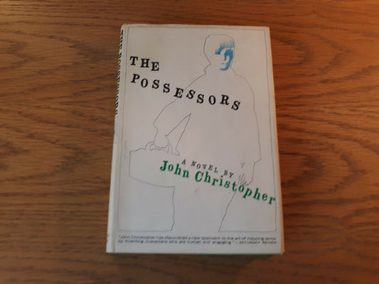 The Possessors John Christopher 1964 Book Club Edition Hardcover Dust Jacket