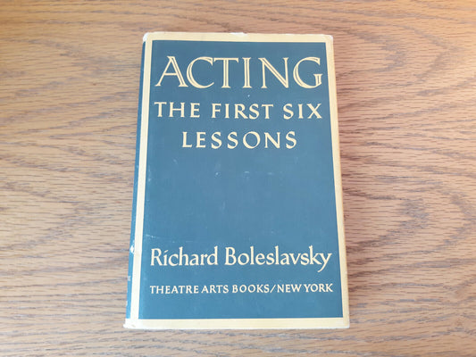 Acting The First Six Lessons Richard Boleslavsky 1978 Hardcover Dust Jacket Thea