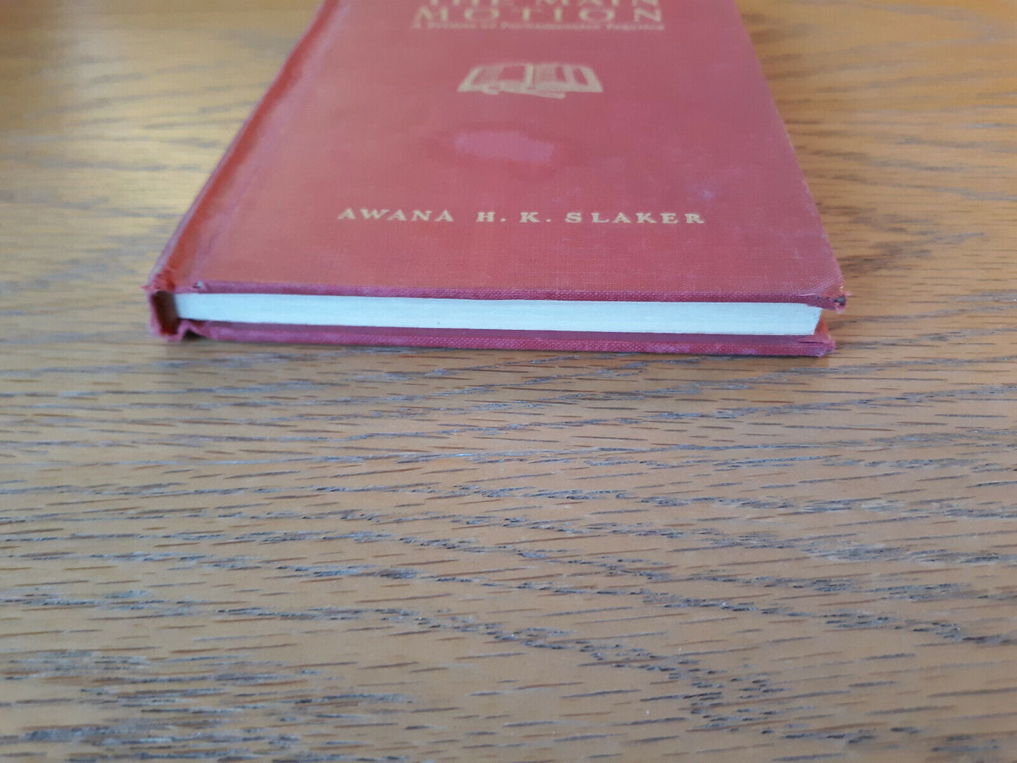 The Main Motion Awana H K Slaker 1936 Hardcover University Publishing Parliament