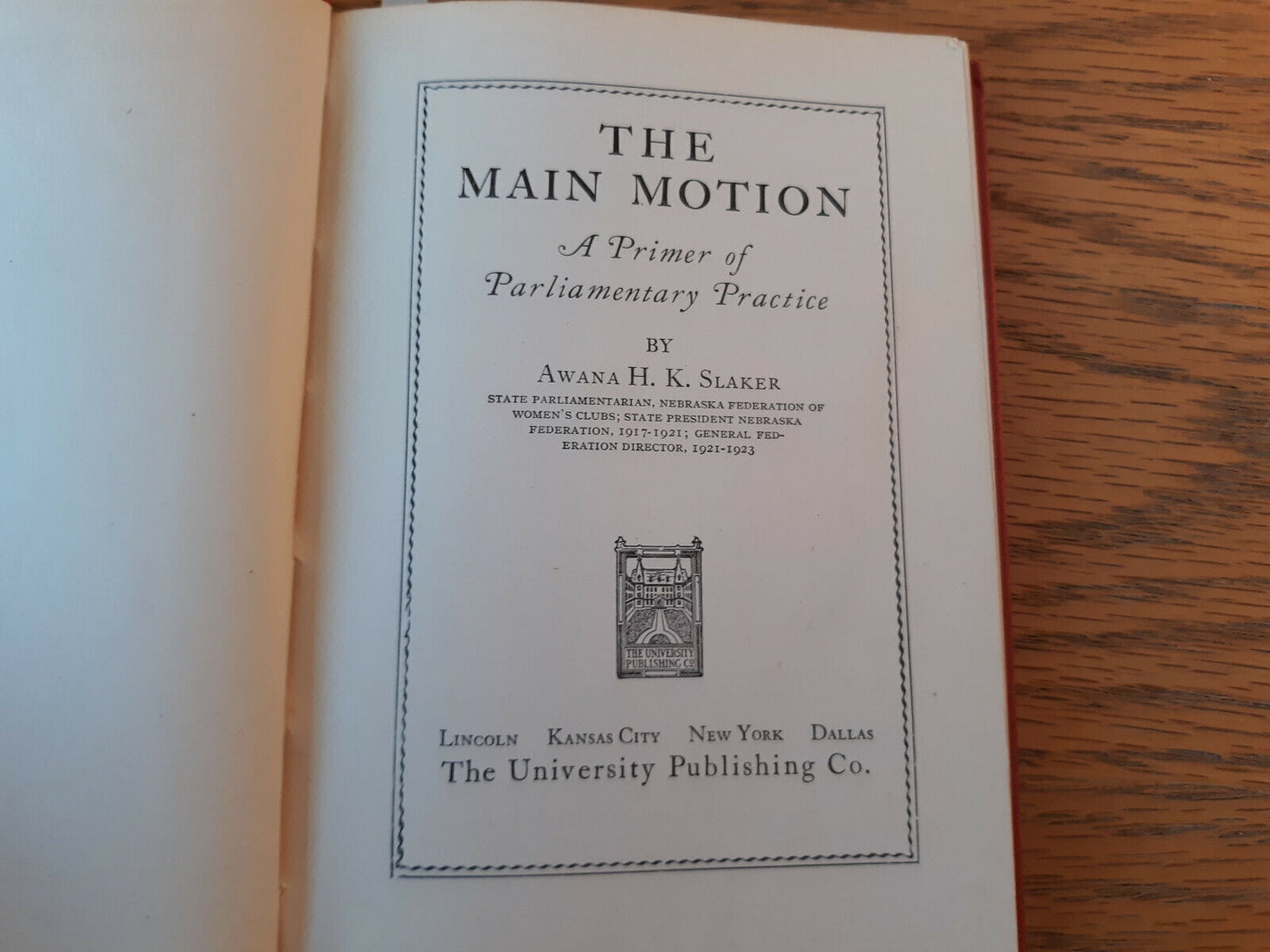 The Main Motion Awana H K Slaker 1936 Hardcover University Publishing Parliament