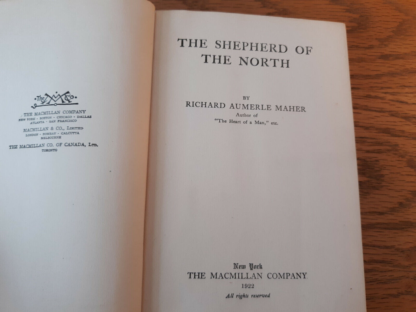 The Shepherd Of The North Richard Aumerle Maher 1922 Macmillan Hardcover