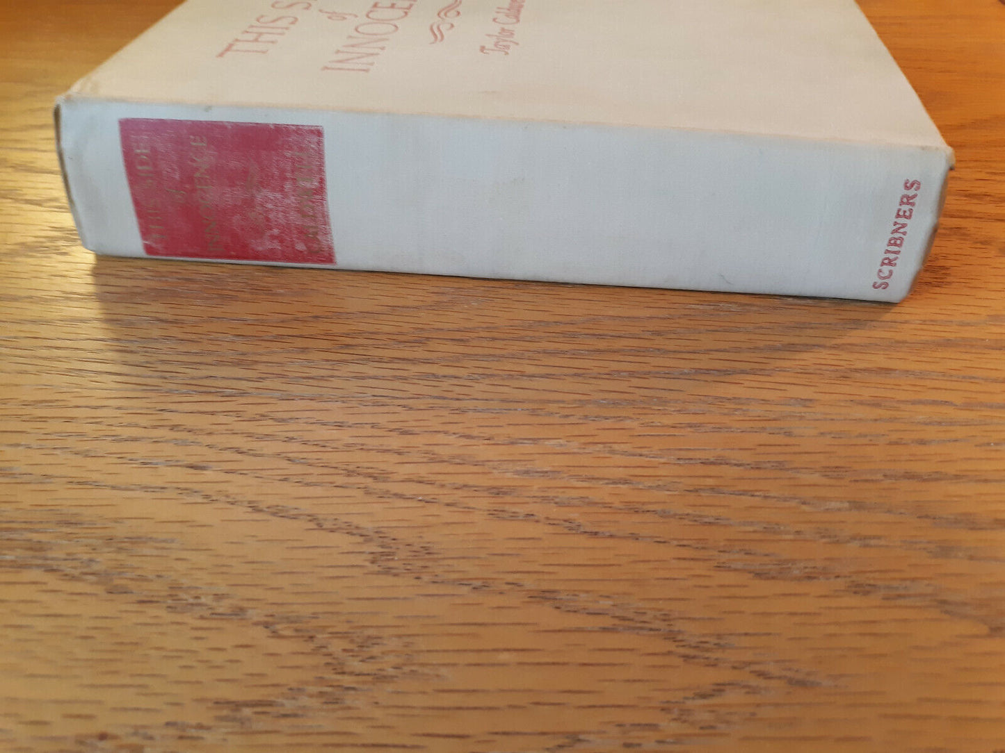 This Side Of Innocence Taylor Caldwell Hardcover 1946 Charles Scribner's Sons