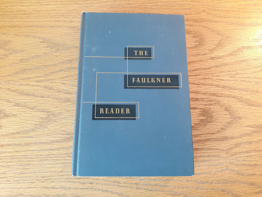 The Faulkner Reader William Faulkner 1954 Random House Hardcover