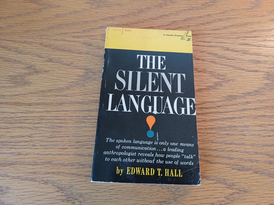 The Silent Language Edward T Hall 1967 Paperback Fawcett