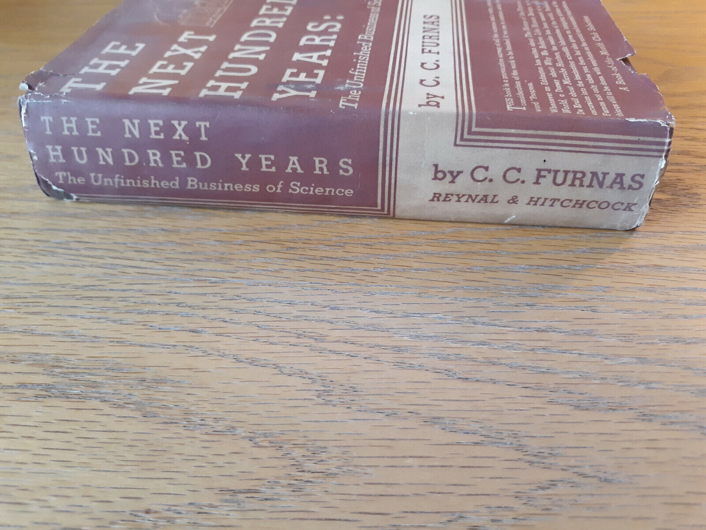 The Next Hundred Years C C Furnas 1936 The Unfinished Business Of Science