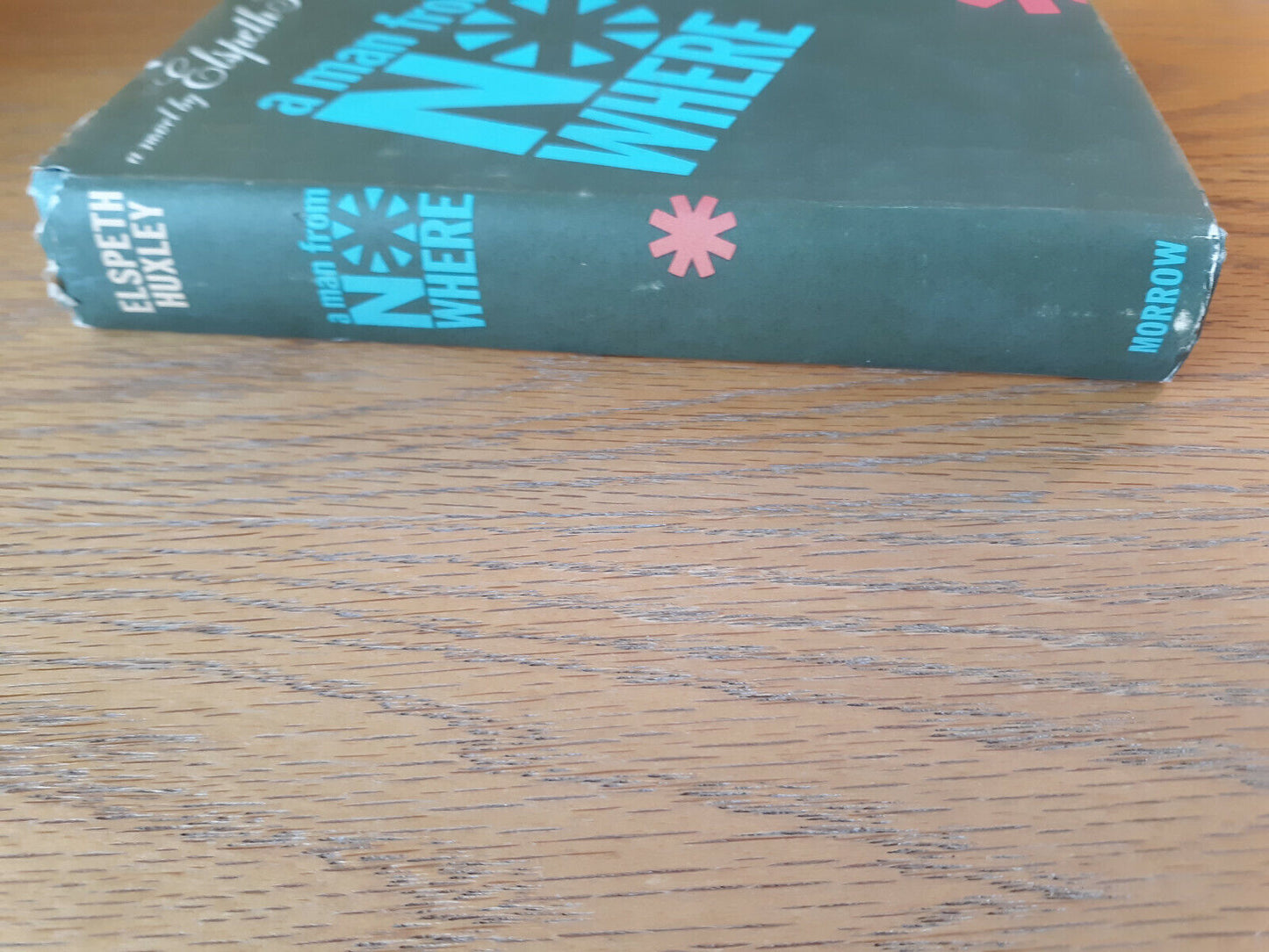 A Man From Nowhere Elspeth Huxley 1965 Hardcover Dust Jacket William Morrow