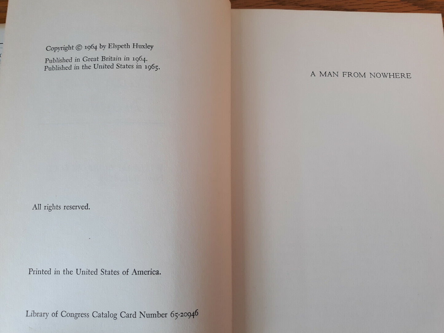 A Man From Nowhere Elspeth Huxley 1965 Hardcover Dust Jacket William Morrow