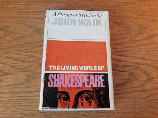 The Living World Of Shakespeare John Wain 1966 Macmillan Hardcover Dust Jacket