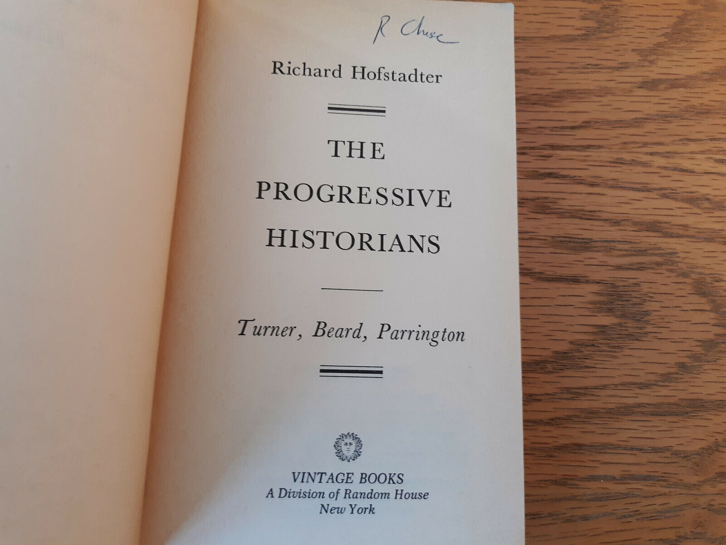 The Progressive Historians Richard Hofstadter 1970 Vintage Books Paperback