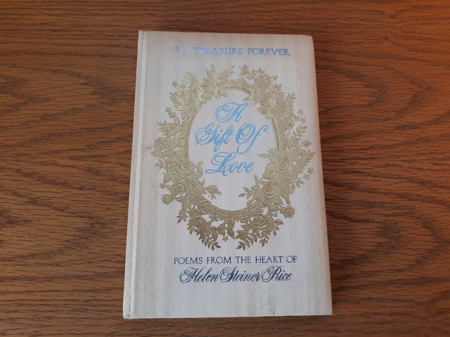 A Gift Of Love Helen Steiner Rice 1976 Hardcover Poems