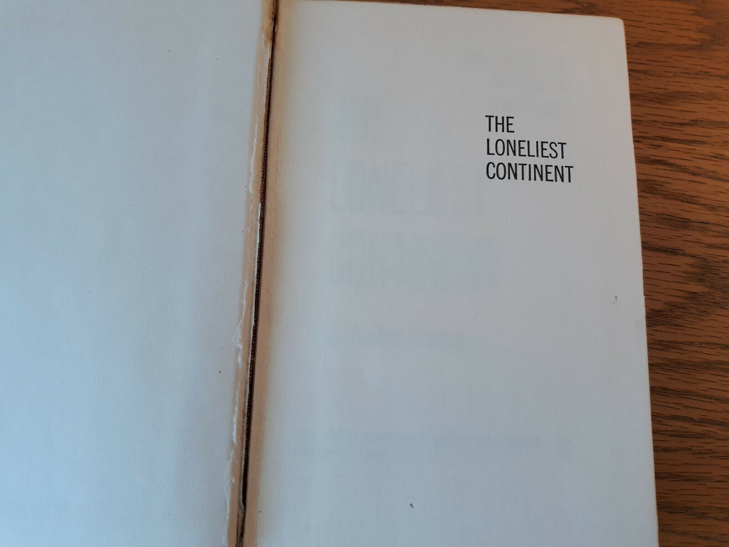 The Loneliest Continent Walker Chapman 1964 Hardcover New York Graphic Society