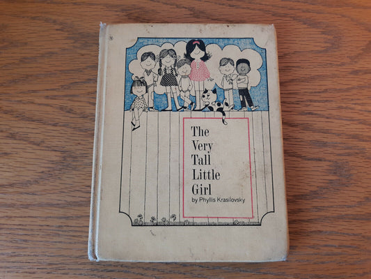 The Very Tall Little Girl Phyllis Krasilovsky 1969 Hardcover Doubleday