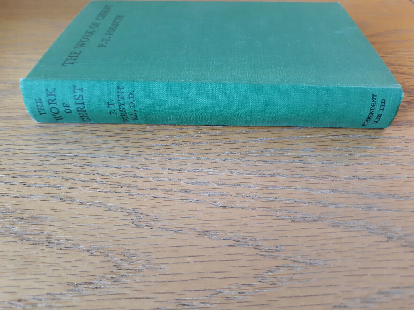 The Works Of Christ Peter Taylor Forsyth 1952 Hardcover Independent Press