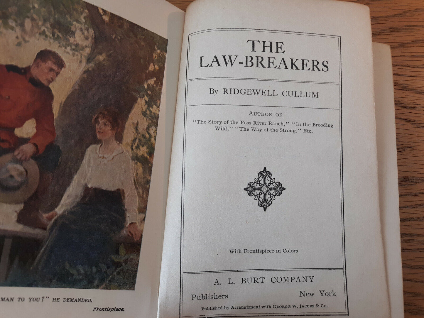 The Law Breakers Ridgewell Cullum 1914 Hardcover A L Burt