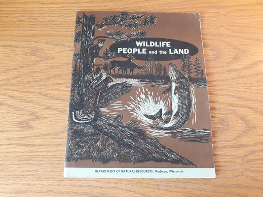 Wildlife People And Land Department Of Natural Resources 1970 Madison Wisconsin