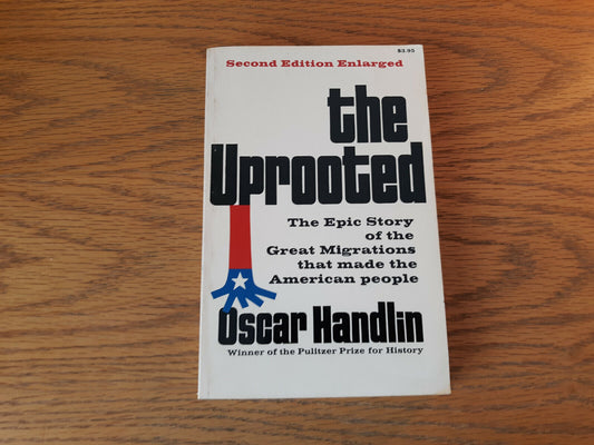 The Uprooted Oscar Handlin 1973 Little, Brown Paperback