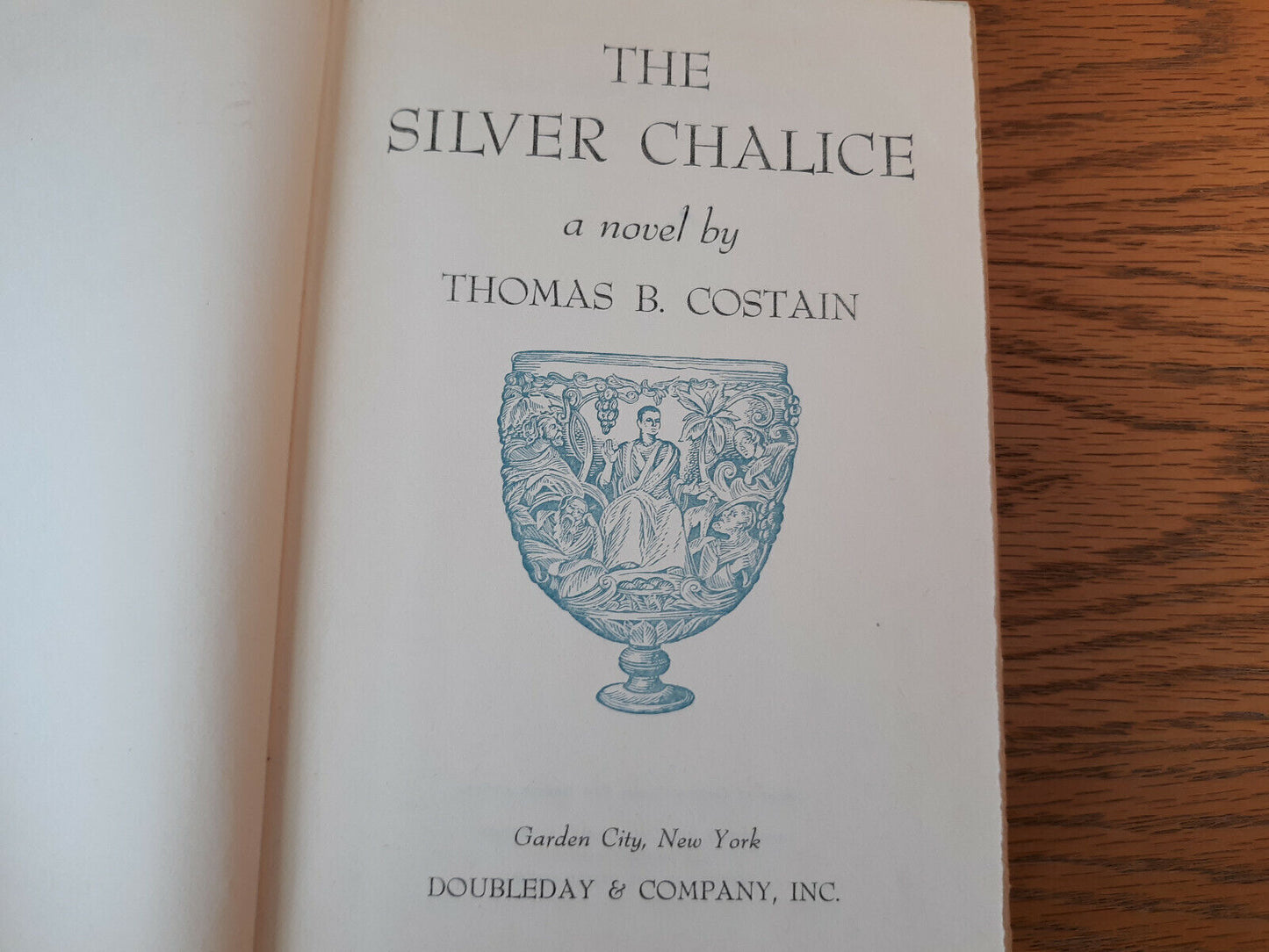 The Silver Chalice Thomas B Costain 1952 Hardcover Doubleday