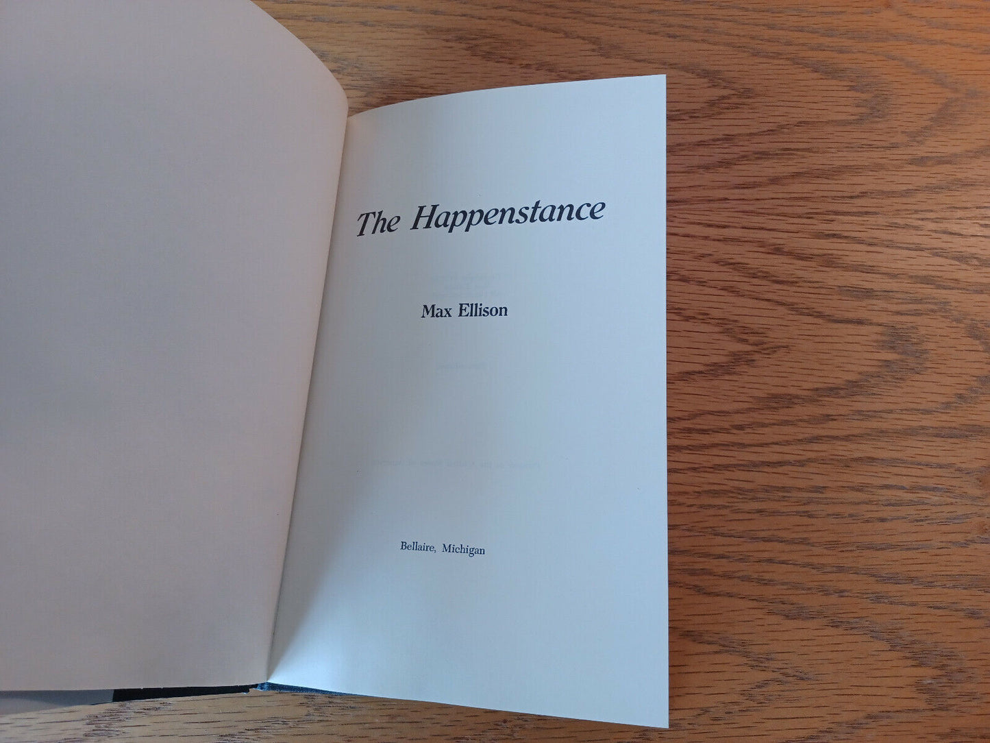 The Happenstance Max Ellison 1972 1st Ed Signed Hardcover Dust Jacket