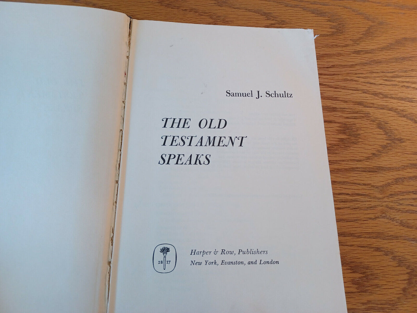 The Old Testament Speaks Samuel J Schultz 1960 Hardcover Harper & Row