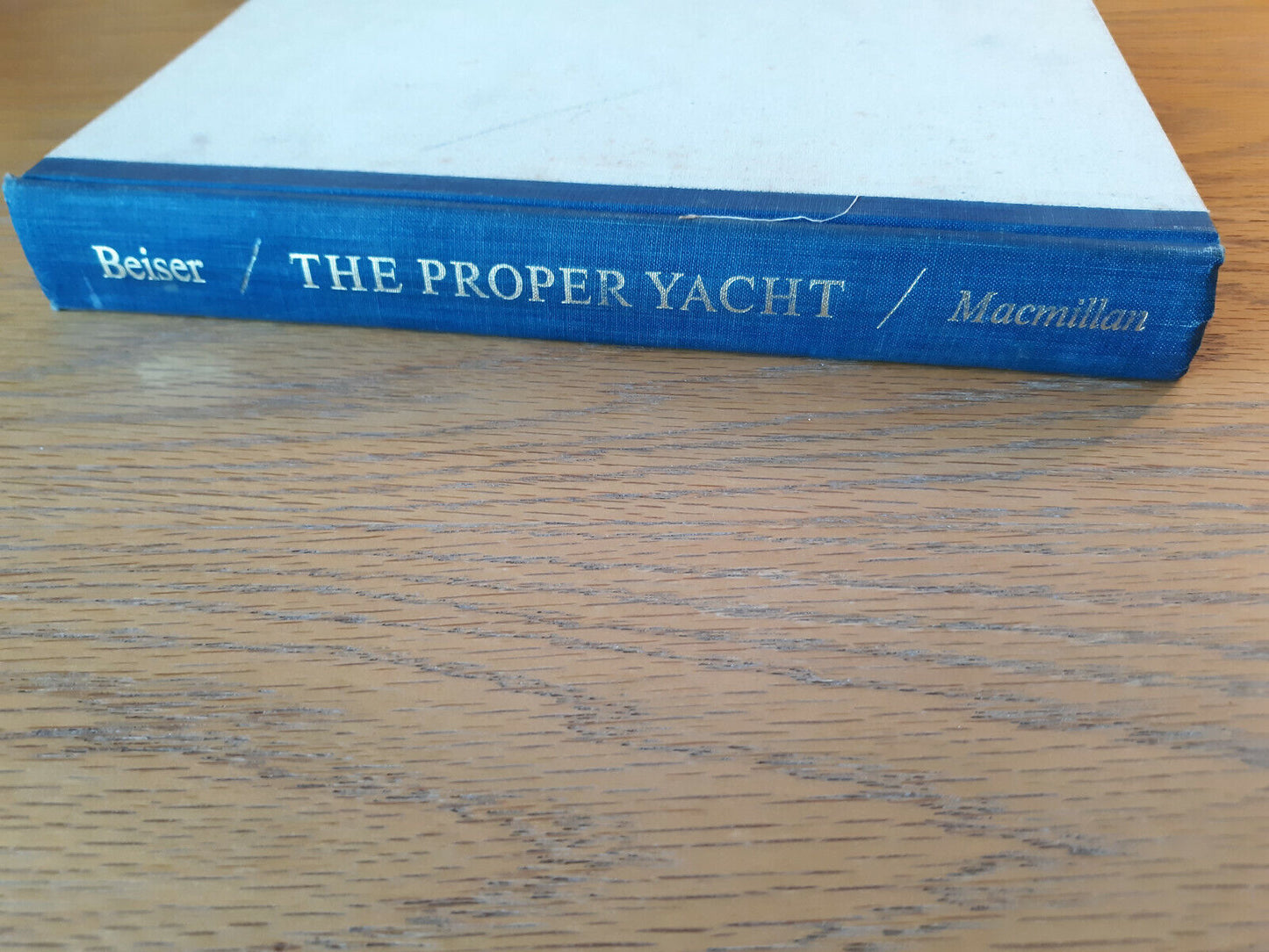 The Proper Yacht Arthur Beiser 1970 Hardcover Macmillan