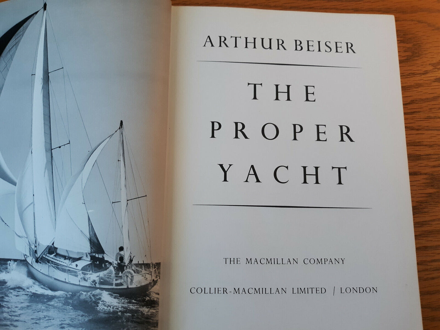 The Proper Yacht Arthur Beiser 1970 Hardcover Macmillan