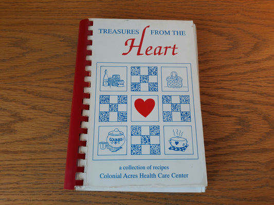 Treasures From The Heart Colonial Acres Health Care Center 1994 Cookbook