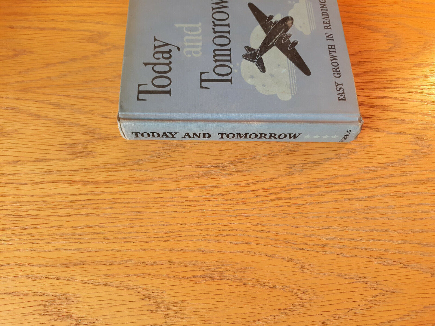 Today And Tomorrow Gertrude Hildreth 1943 Hardcover John C. Winston