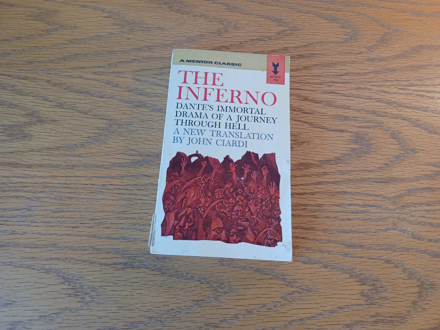 The Inferno Dante's Immortal Drama John Ciardi 1964 New American Library Mentor