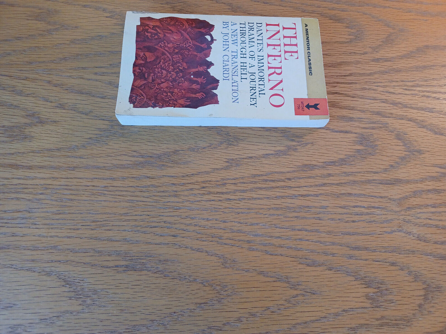 The Inferno Dante's Immortal Drama John Ciardi 1964 New American Library Mentor