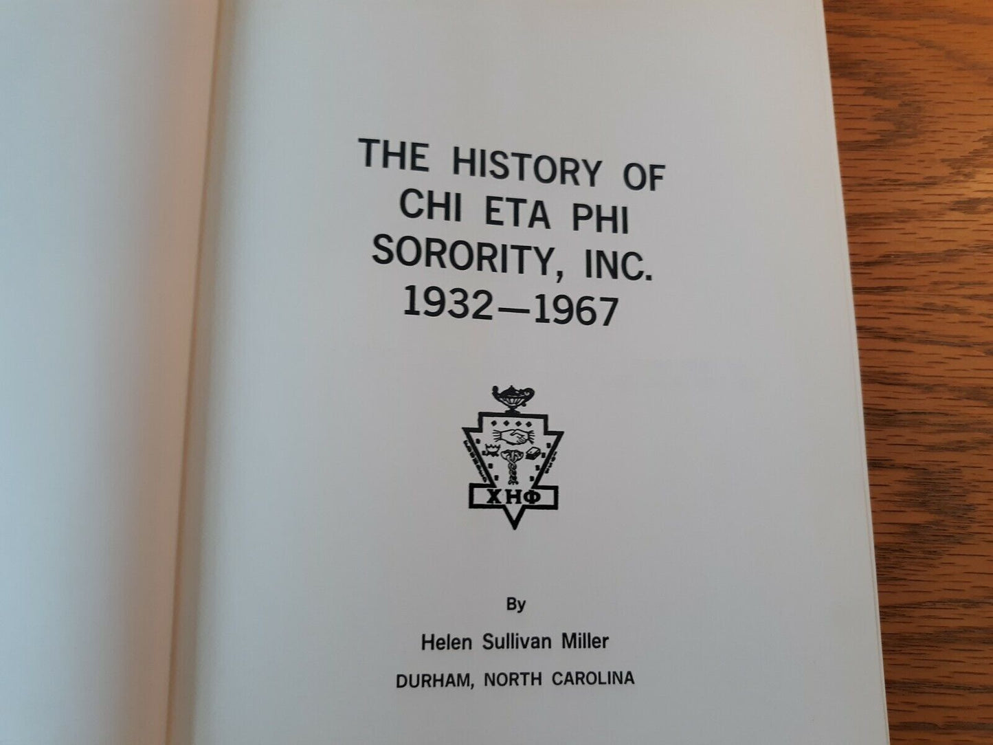 The History Of Chi Eta Phi Sorority 1932-1967 Helen Sullivan Miller 1968 Hardcov