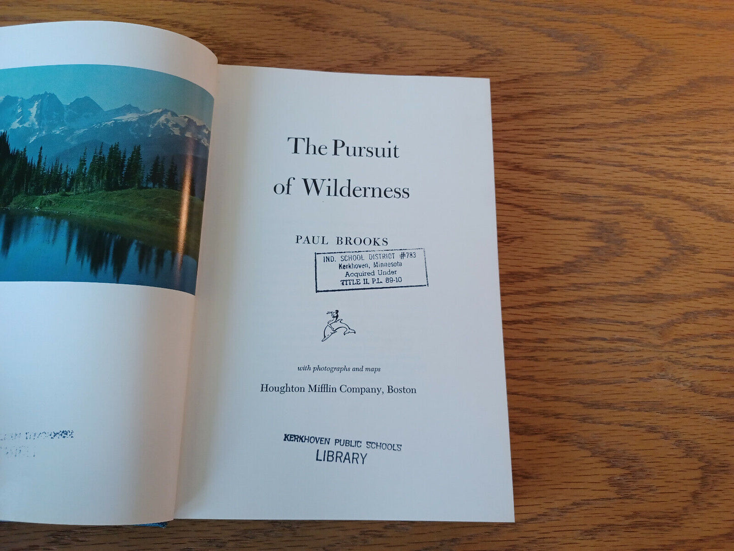 The Pursuit Of Wilderness Paul Brooks 1971 Hardcover Houghton Mifflin