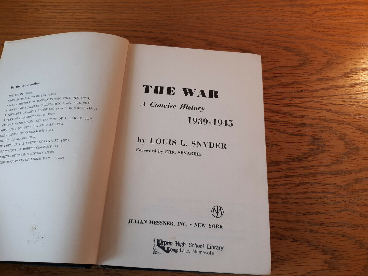 The War A Concise History 1939-1945 Louis L Snyder 1962 Hardcover Julian Messner