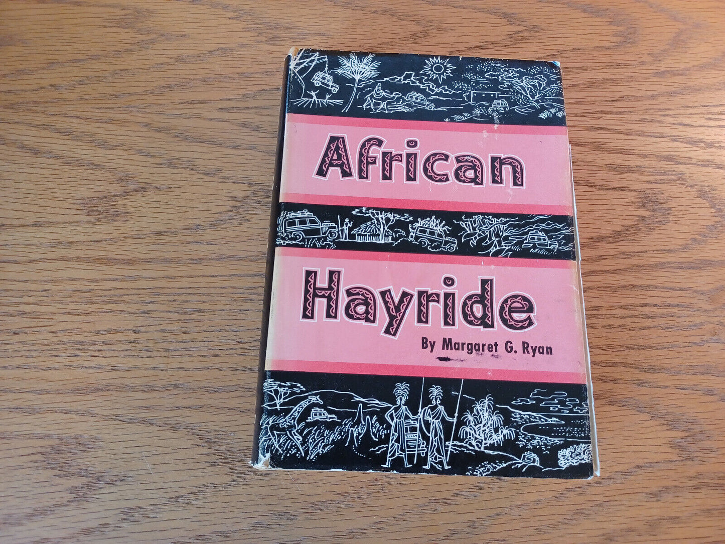 African Hayride Margaret G Ryan 1956 Hardcover Dust Jacket Rand McNally 1st Ed