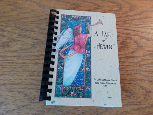 A Taste Of Heaven St John Lutheran Church Belle Plaine Minnesota 2001 Cookbook