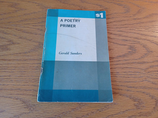 A Poetry Primer Gerald Sanders 1962 Holt, Rinehart & Winston Softcover Paperback